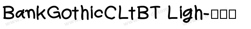 BankGothicCLtBT Ligh字体转换